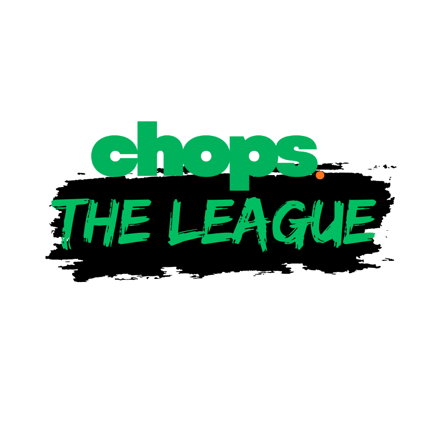 CHOPS The League